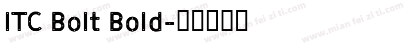 ITC Bolt Bold字体转换